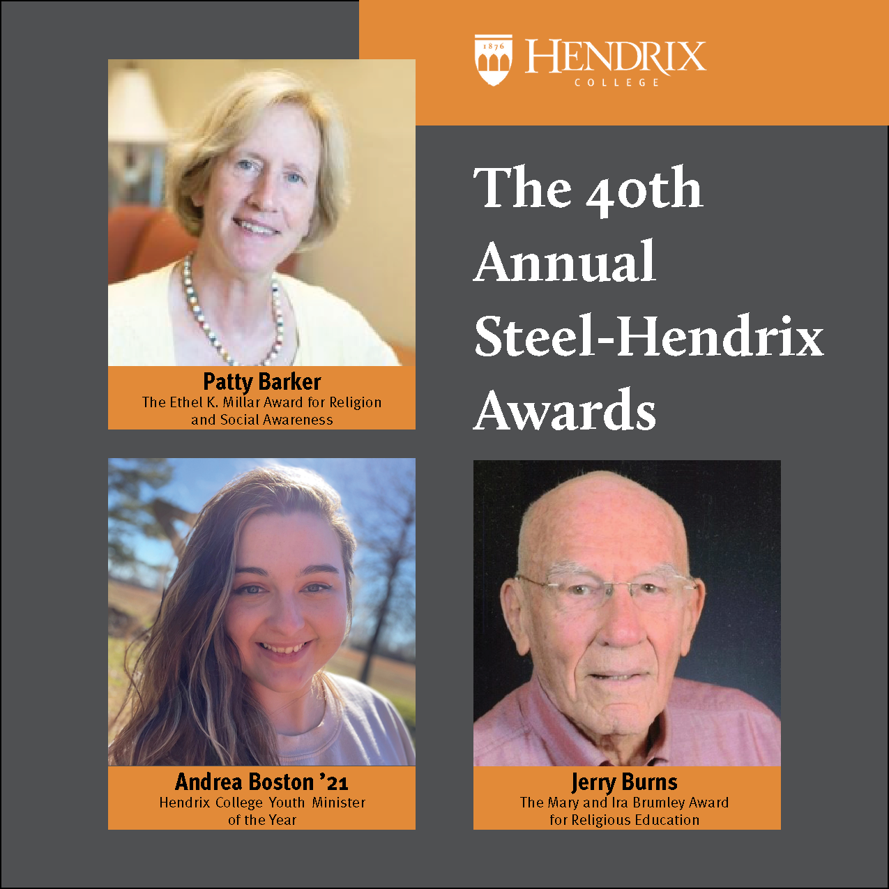 Graphic includes the Hendrix College logo, followed by the headline "The 40th Annual Steel-Hendrix Awards," and photos of Patty Barker, Andrea Boston, and Jerry Burns.